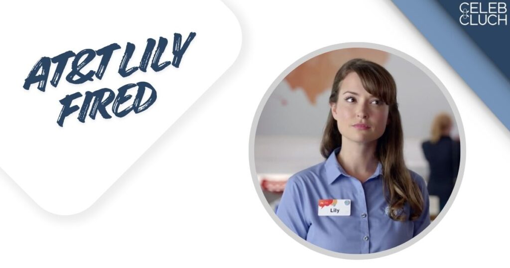 AT&T Lily Fired
