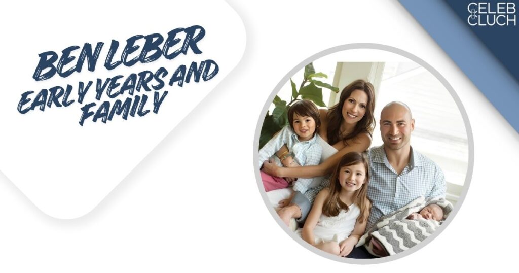 Ben Leber Early Years and Family
