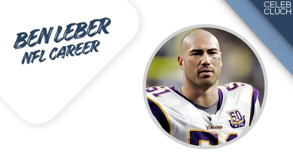 Ben Leber NFL Career