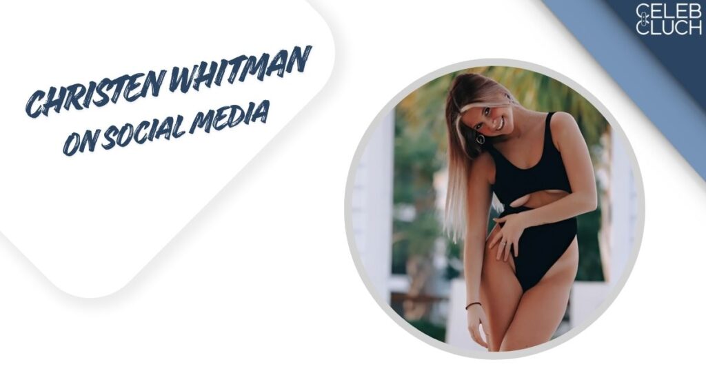 Christen Whitman on Social Media