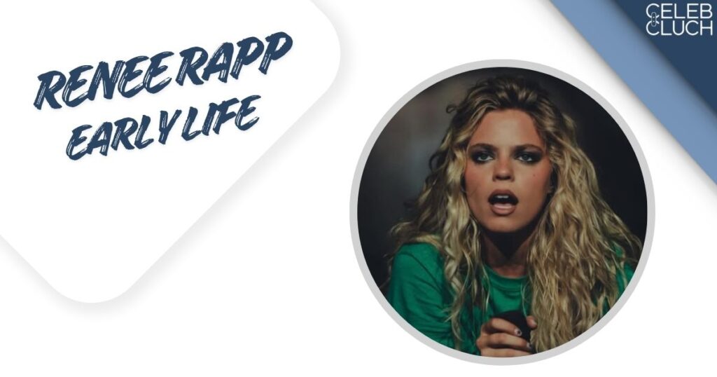 Renee Rapp Early Life